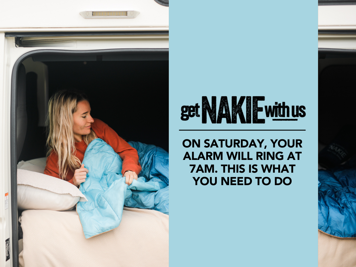 On Saturday, your alarm will ring at 7am. This is what you need to do